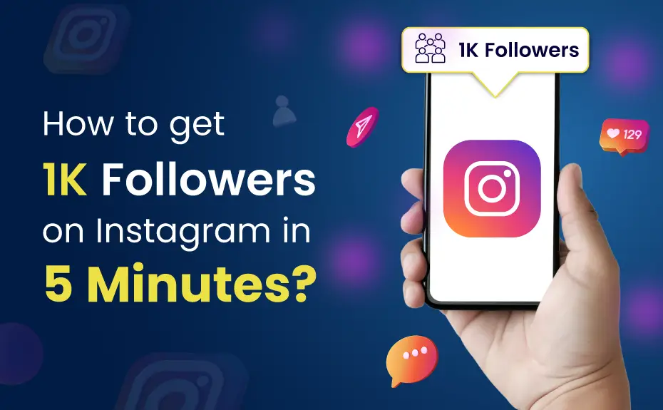 how to get 1k followers on instagram in 5 minutes